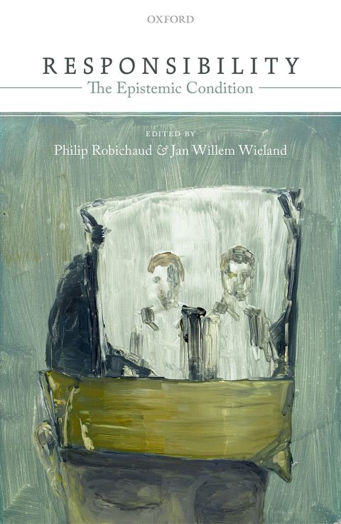 Cover image for book Responsibility: The Epistemic Condition