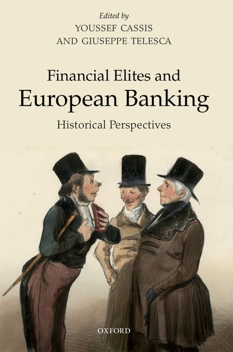 Cover image for book Financial Elites and European Banking