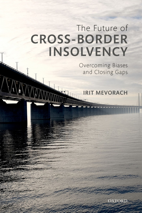 Cover image for book The Future of Cross-Border Insolvency