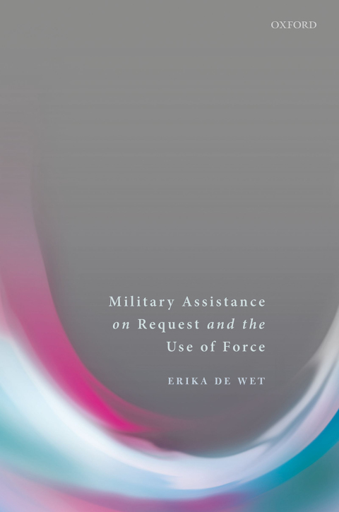 Cover image for book Military Assistance on Request and the Use of Force