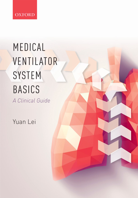 Cover image for book Medical Ventilator System Basics: A Clinical Guide