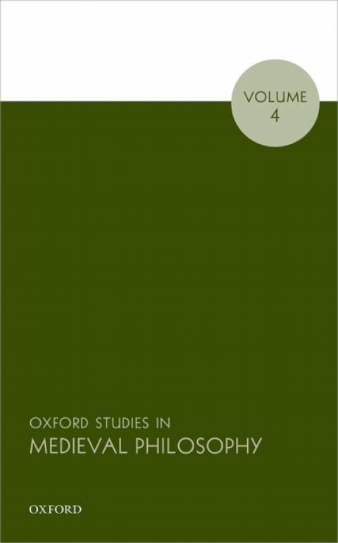 Cover image for book Oxford Studies in Medieval Philosophy, Volume 4