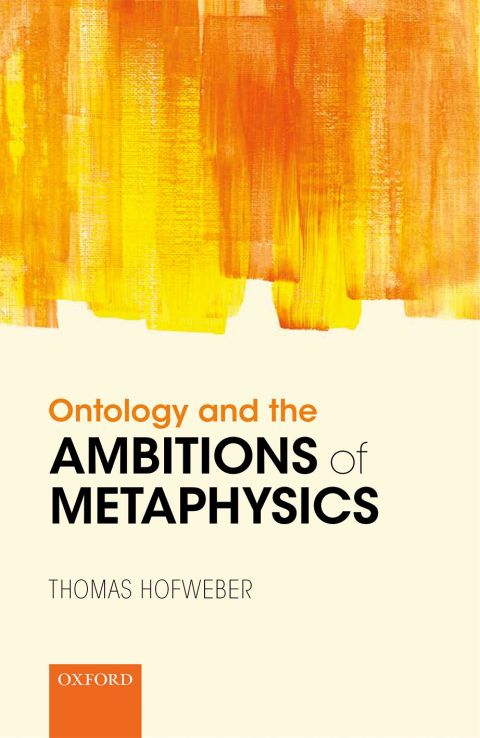Cover image for book Ontology and the Ambitions of Metaphysics