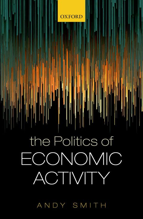 Cover image for book The Politics of Economic Activity