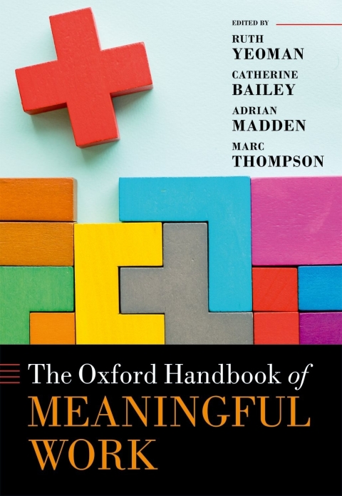 Cover image for book The Oxford Handbook of Meaningful Work