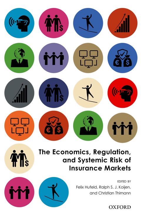 Cover image for book The Economics, Regulation, and Systemic Risk of Insurance Markets