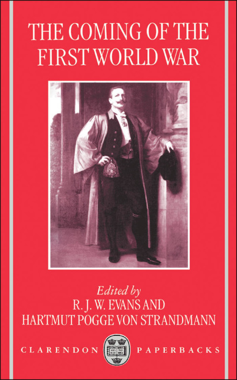 Cover image for book The Coming of the First World War