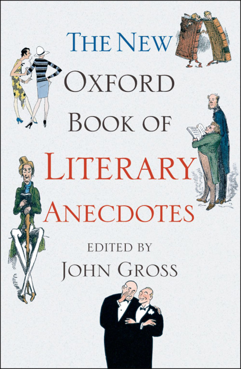 Cover image for book The New Oxford Book of Literary Anecdotes