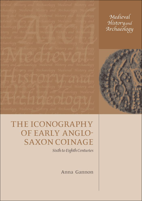 Cover image for book The Iconography of Early Anglo-Saxon Coinage