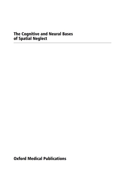 Cover image for book The Cognitive and Neural Bases of Spatial Neglect