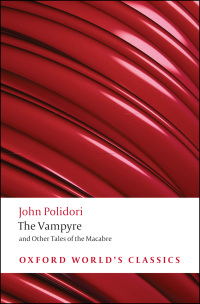 The Vampyre and Other Tales of the Macabre