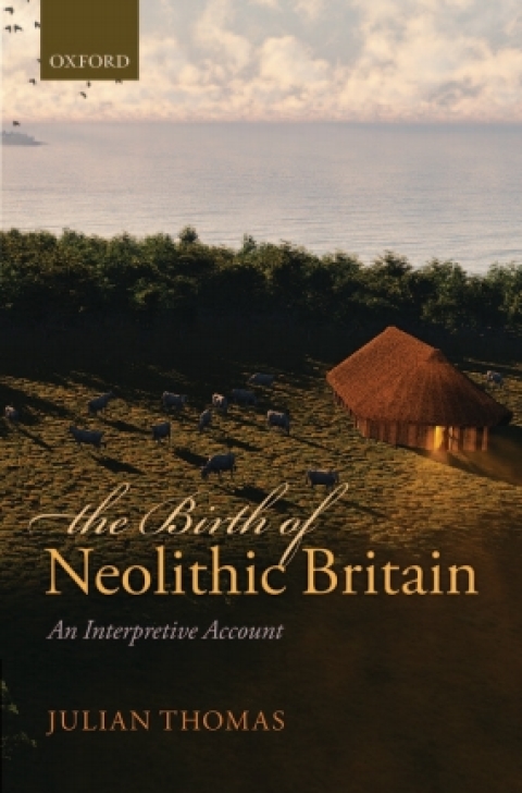 Cover image for book The Birth of Neolithic Britain