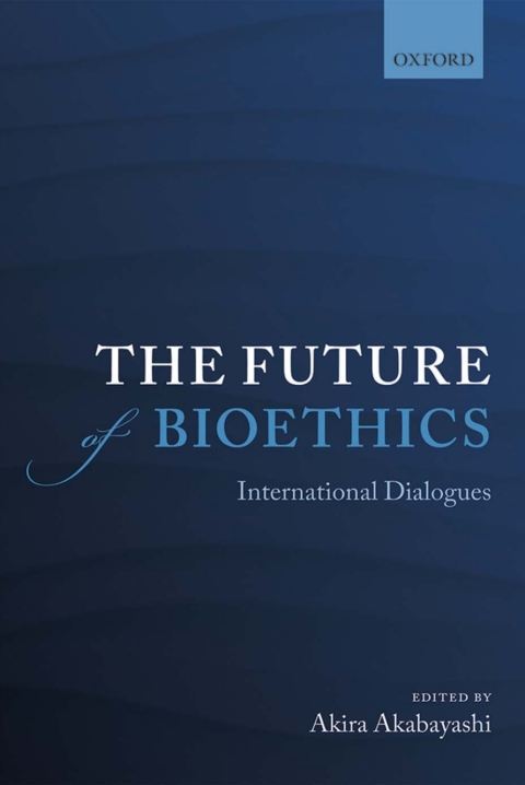 Cover image for book The Future of Bioethics
