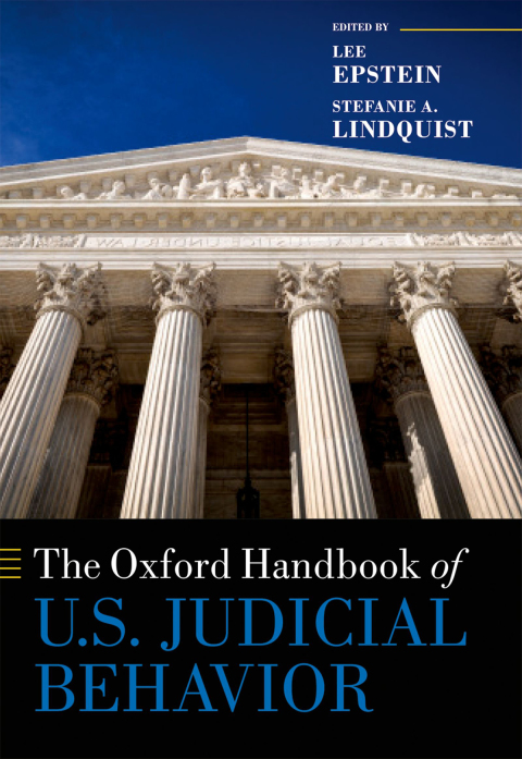 Cover image for book The Oxford Handbook of U.S. Judicial Behavior