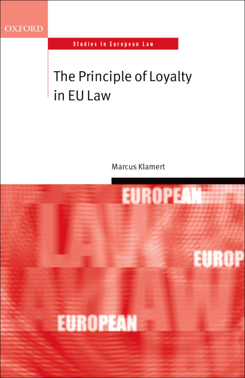Cover image for book The Principle of Loyalty in EU Law