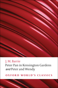 Cover image: Peter Pan in Kensington Gardens / Peter and Wendy 9780199537846