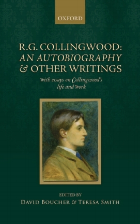 Cover image for book R. G. Collingwood: An Autobiography and other writings