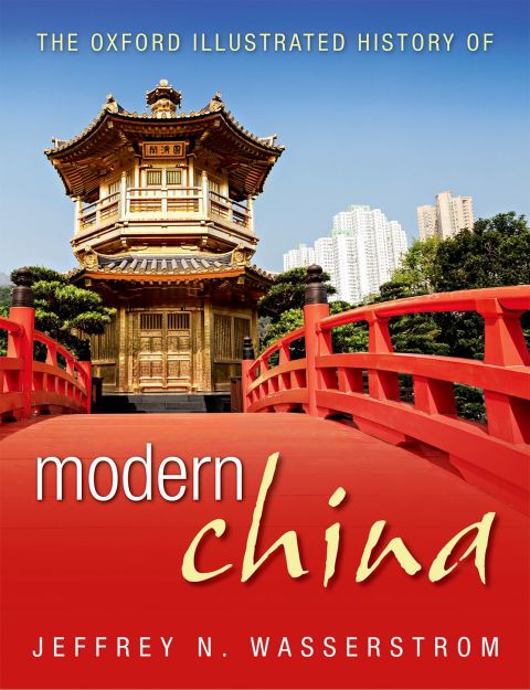 Cover image for book The Oxford Illustrated History of Modern China