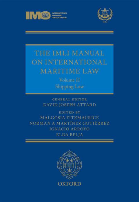 Cover image for book The IMLI Manual on International Maritime Law Volume II Shipping Law