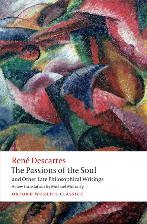Cover image for book The Passions of the Soul and Other Late Philosophical Writings
