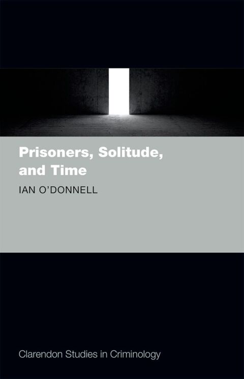 Cover image for book Prisoners, Solitude, and Time