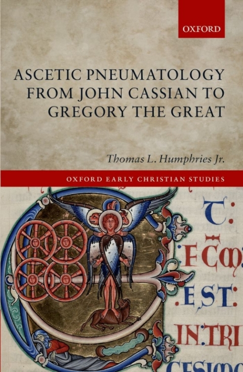 Cover image for book Ascetic Pneumatology from John Cassian to Gregory the Great