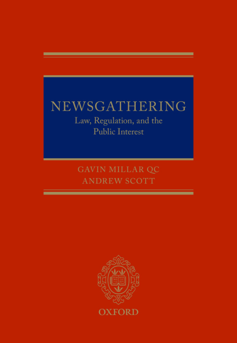 Cover image for book Newsgathering: Law, Regulation, and the Public Interest
