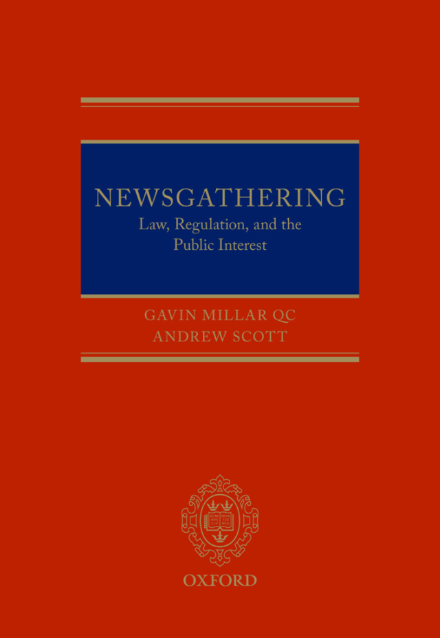 Newsgathering: Law, Regulation, and the Public Interest