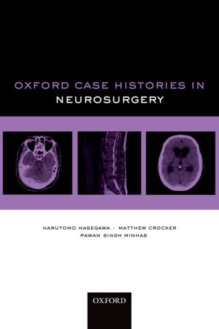 Oxford Case Histories in Neurosurgery