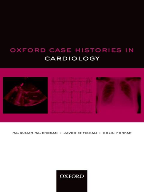 Cover image for book Oxford Case Histories in Cardiology