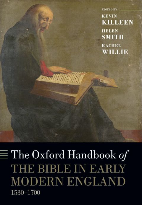 Cover image for book The Oxford Handbook of the Bible in Early Modern England, c. 1530-1700