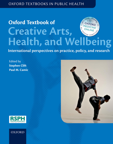 Cover image for book Oxford Textbook of Creative Arts, Health, and Wellbeing