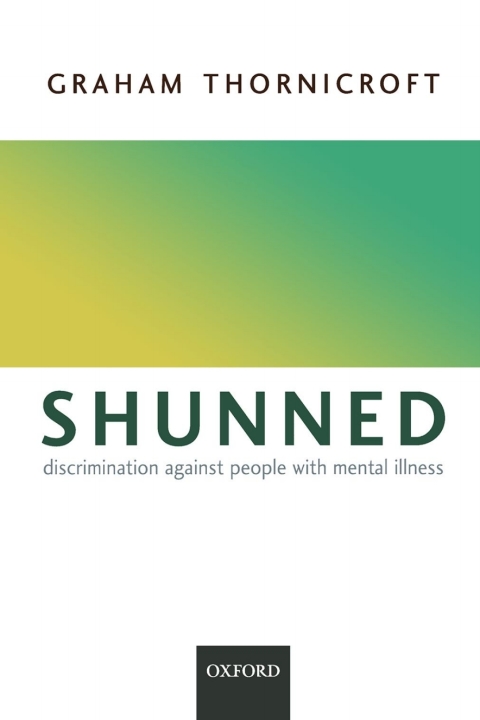 Cover image for book Shunned: Discrimination Against People with Mental Illness