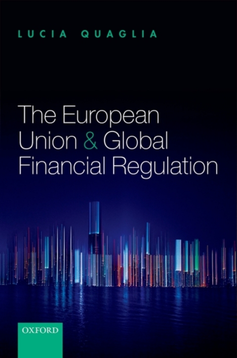 Cover image for book The European Union and Global Financial Regulation