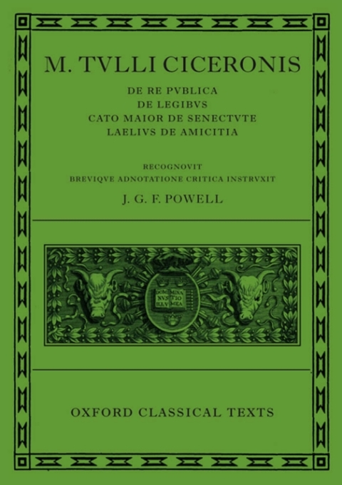 Cover image for book M. Tulli Ciceronis De Re Publica, De Legibus, Cato Maior de Senectute, Laelius de Amicitia
