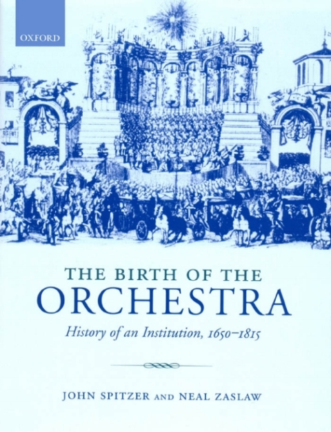 Cover image for book The Birth of the Orchestra