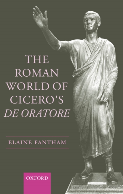 Cover image for book The Roman World of Cicero's De Oratore
