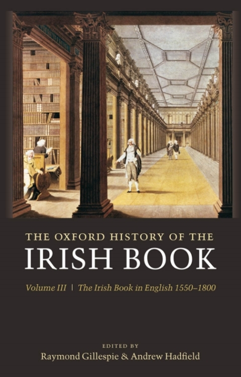 Cover image for book The Oxford History of the Irish Book, Volume III