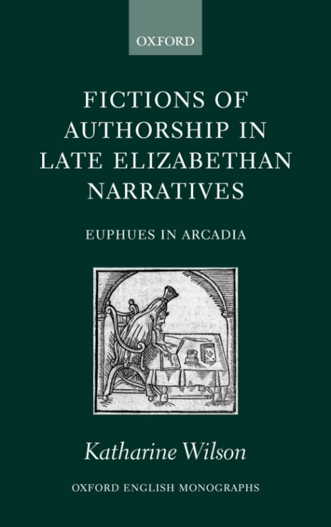 Cover image for book Fictions of Authorship in Late Elizabethan Narratives