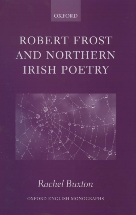 Cover image for book Robert Frost and Northern Irish Poetry