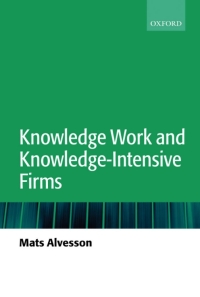 صورة الغلاف: Knowledge Work and Knowledge-Intensive Firms 9780199268863