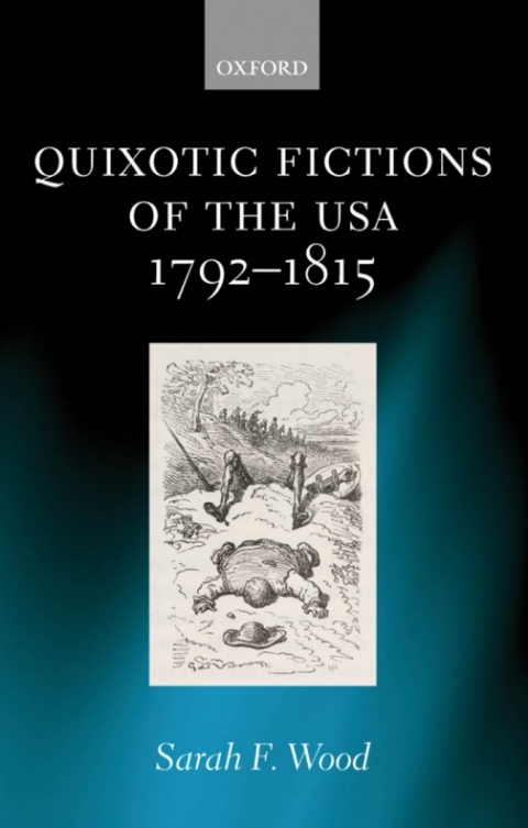 Cover image for book Quixotic Fictions of the USA 1792-1815