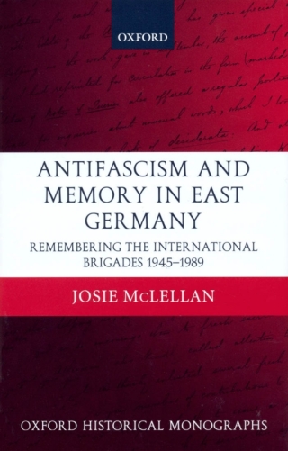 AntiFascism and Memory in East Germany