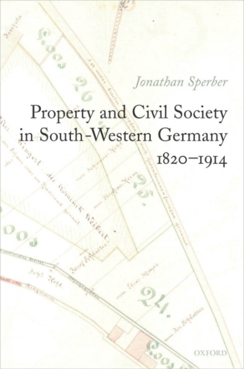 Cover image for book Property and Civil Society in South-Western Germany 1820-1914
