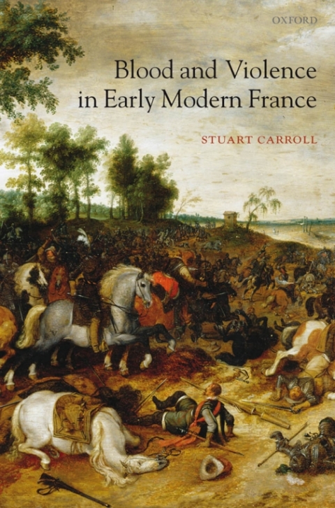 Cover image for book Blood and Violence in Early Modern France