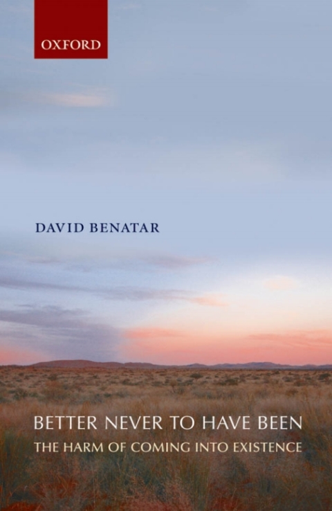 Cover image for book Better Never to Have Been