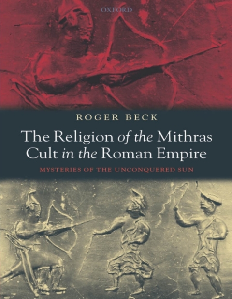 Cover image for book The Religion of the Mithras Cult in the Roman Empire