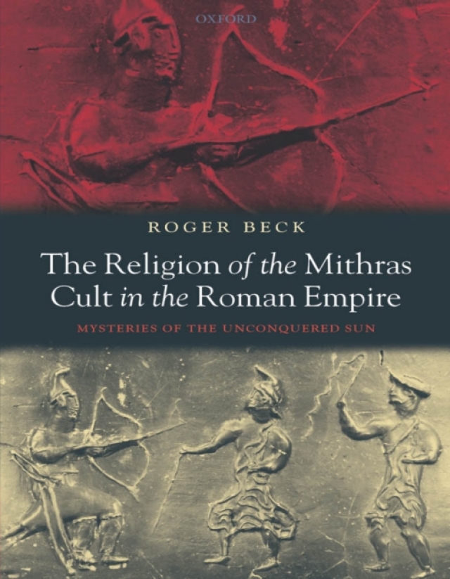 The Religion of the Mithras Cult in the Roman Empire