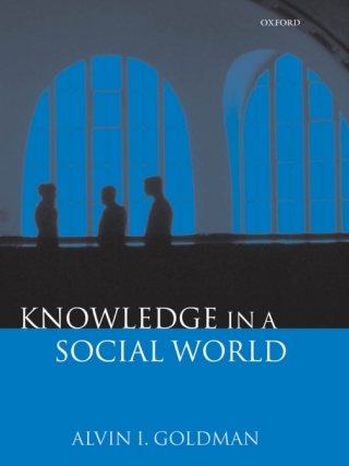 Knowledge in a Social World