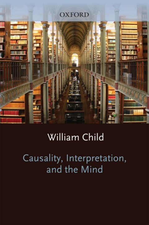 Cover image for book Causality, Interpretation, and the Mind